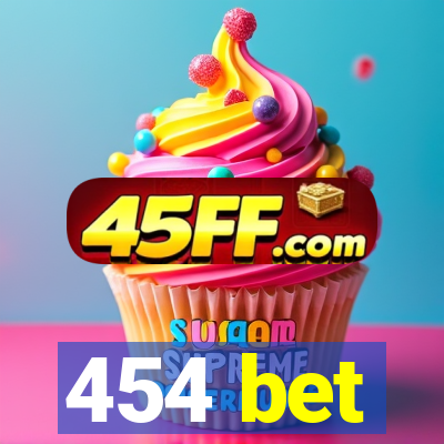 454 bet